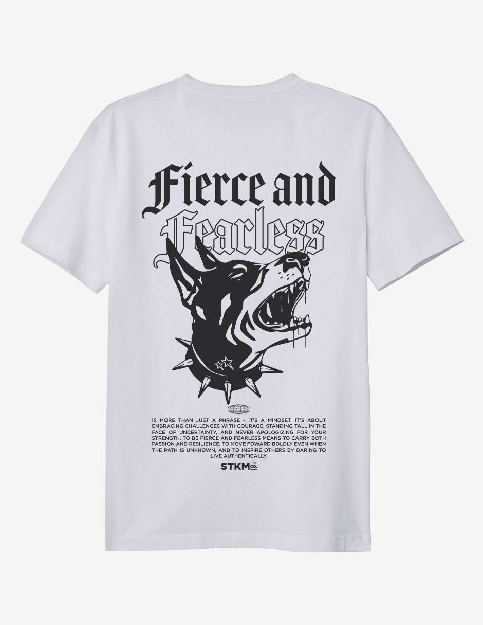 Fierce fearless